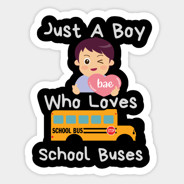 Just A Boy Who Loves School Buses anime Sticker by WearablePSA